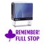 REMEMBER! FULL STOP Self Inking Custom Colop Office Stationary Carousel 1