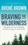 Braving the Wilderness by Brené Brown - Paperback Carousel 1