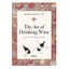 Monseigneur Le Vin: The Art of Drinking Wine (Like the French Do) - Georges M... Carousel 1