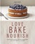 Love, Bake, Nourish By Amber Rose Carousel 1