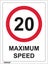 706 EMMJAY- Maximum Speed 20KPH Sign 225 x 300mm Carousel 1