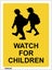 800 EMMJAY- Watch for Children Sign 225 x 300mm Carousel 1