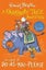 Enid Blyton: The Land of Do-As-You-Pleases: Faraway Tree Adventure Short Stories Carousel 1