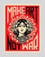 Make Art Not War by Shepard Fairey Art Print - 18" x 24" Carousel 1