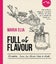 Full of Flavour Create... How to Think Like a Chef By Maria Elia Carousel 1