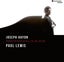 Paul Lewis - Haydn: Piano Sonatas Nos.32, 40, 49 & Carousel 1