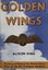GOLDEN WINGS: The Women Ferry Pilots of the ATA by Alison King 1956 1st Edition Carousel 1