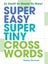 Super Easy Super Tiny Crosswords by Stanley Newman - Paperback Carousel 1