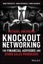 Knockout Networking for Financial Advisors and Other Sales Producers by Michael Carousel 1