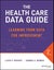 The Health Care Data Guide by Lloyd P. Provost - Paperback Carousel 1