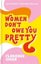 Women Don't Owe You Pretty Carousel 1