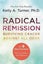 Radical Remission by Kelly A. Turner - Paperback Carousel 1