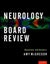 Neurology Board Review by Amy McGregor, MD - Paperback Carousel 1