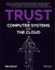 Trust in Computer Systems and the Cloud by Mike Bursell - Hardcover Carousel 1