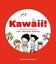 KAWAII! by Annelore Parot - Paperback Carousel 1