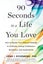 90 Seconds to a Life You Love by Joan I. Rosenberg - Paperback Carousel 1