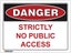 414 (1) EMMJAY- STRICTLY NO PUBLIC ACCESS SIGN 300x400mm Carousel 1