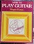 How To Play Guitar by Roger Evans Carousel 1