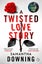 Twisted Love Story (ISBN 9781405945653) By Samantha Downing Carousel 1