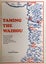 TAMING THE WAIHOU by Graham Watton 1995 1st edition Carousel 1