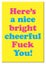 Nice Bright Cheerful Fuck You Fridge Magnet Carousel 1