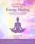 The Ultimate Guide to Energy Healing: The Beginner's Guide to Healing Your Chakr Carousel 1