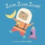 Zoom, Zoom, Zoom! (Baby Rhyme Time) [Board book] Carousel 1