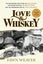 Love & Whiskey by Fawn Weaver - Hardcover Carousel 1