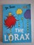 Kid's Book Dr Seuss The Lorax NEW Carousel 1