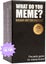 What Do You Meme? Bigger Better Edition (Core Game Refreshed) Carousel 1
