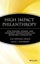 High Impact Philanthropy by Kay Sprinkel Grace - Hardcover Carousel 1