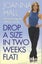 Drop a Size in Two Weeks Flat! by Joanna Hall Carousel 1