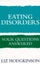 Eating Disorders: Your Questions Answered by Liz Hodgkinson Carousel 1