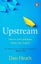 Upstream Upstream By Dan Heath (ISBN 9780552176798) Carousel 1