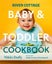 River Cottage Baby and Toddler Cookbook River Cottage Baby and Toddler Cookbook Carousel 1