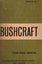 BUSHCRAFT: Your Basic Manual No.1 1968 1st edition Carousel 1