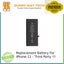 Replacement Battery For iPhone 11 - Third Party New Condition!!! Carousel 1