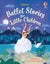 Ballet Stories for Little Children by Rosie Dickins - Hardcover Carousel 1