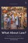 What About Law? by Catherine Barnard - Paperback Carousel 1