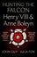 Hunting the Falcon by John Guy - Paperback Carousel 1