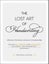 The Lost Art of Handwriting by Brenna Jordan - Hardcover Carousel 1