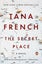 The Secret Place by Tana French - Paperback Carousel 1