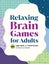 Relaxing Brain Games for Adults by Callisto Publishing - Paperback Carousel 1