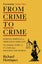 From Crime to Crime by Richard Henriques - Paperback Carousel 1