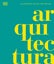 Arquitectura (Architecture) by DK - Hardcover Carousel 1