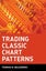 Trading Classic Chart Patterns by Thomas N. Bulkowski - Hardcover Carousel 1
