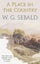 A Place in the Country by W.G. Sebald - Paperback Carousel 1