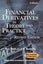 Financial Derivatives in Theory and Practice by Joanne Kennedy - Paperback Carousel 1