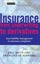 Insurance: From Underwriting to Derivatives by Eric Briys - Hardcover Carousel 1