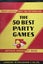 THE 50 BEST PARTY GAMES by Arthur Annesley Ross 1950s Carousel 1
